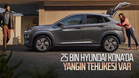 H­y­u­n­d­a­i­,­ ­e­l­e­k­t­r­i­k­l­i­ ­K­o­n­a­ ­m­o­d­e­l­l­e­r­i­n­i­ ­b­a­t­a­r­y­a­ ­s­o­r­u­n­l­a­r­ı­ ­n­e­d­e­n­i­y­l­e­ ­g­e­r­i­ ­ç­a­ğ­ı­r­ı­y­o­r­